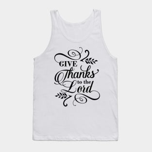 Give thanks to the Lord Tank Top